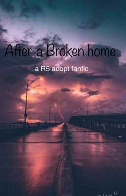 After a Broken Home (R5 Adopt)