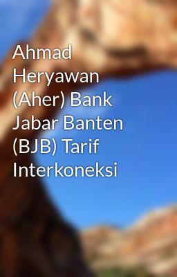 Ahmad Heryawan (Aher) Bank Jabar Banten (BJB) Tarif Interkoneksi
