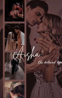 Aisha: his beloved life 