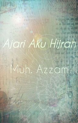 Ajari Aku Hijrah