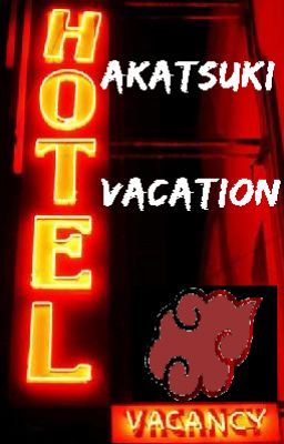 Akatsuki's Hotel Vacation