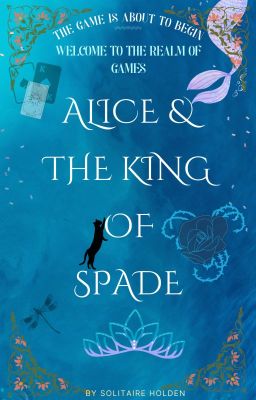 Alice & The King of spade