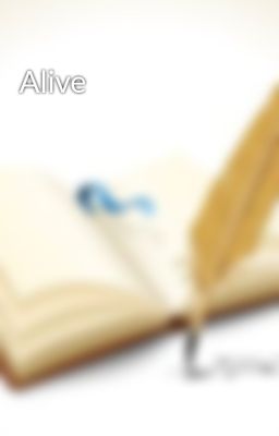 Alive