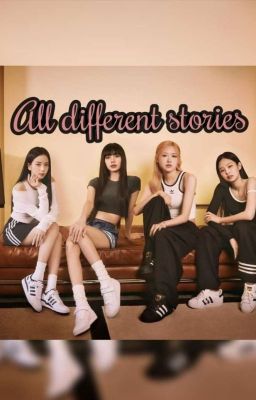 All Different Stories (One Book, With A Lot Of Story)