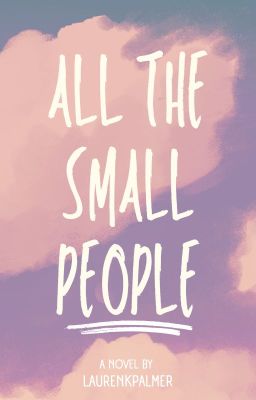 All the small people