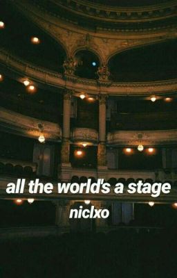 all the world's a stage // prinxiety ✔