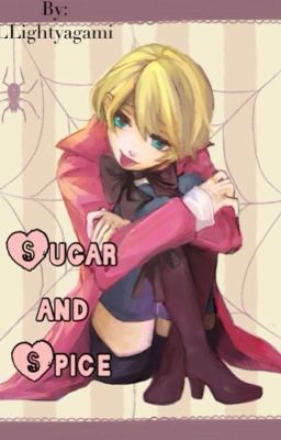 (Alois x reader) Sugar and spice
