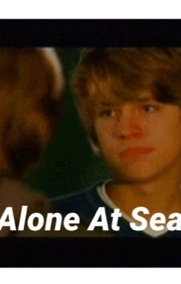 Alone At Sea-A Suite Life On Deck Fanfiction 