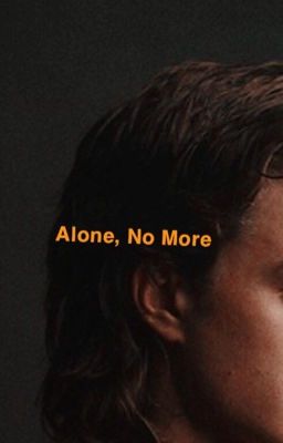 Alone, No More  (Harringrove)