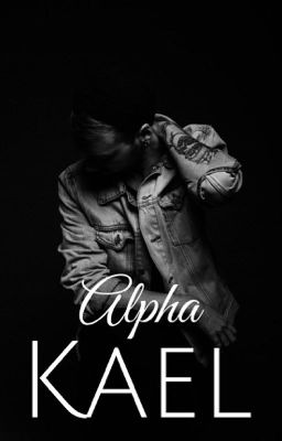 Alpha Kael ✔️