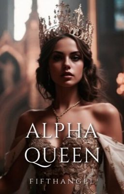 Alpha Queen [1]