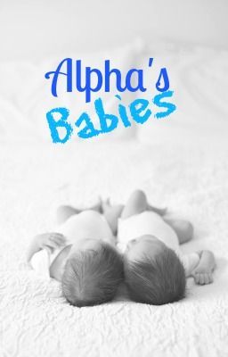 Alpha's Babies
