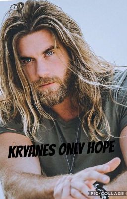 Alphas Kryanes Only Hope