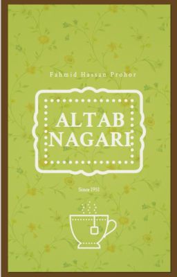 ALTAB NAGARI-Since 1952