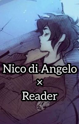 Always You - Nico di Angelo x Reader (Oneshots)