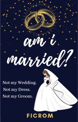 Read Stories Am I Married? - TeenFic.Net