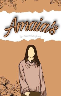 Amaia's (COMPLETED)