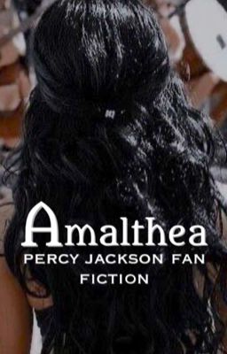 Amalthea (Percy Jackson Fan Fiction)