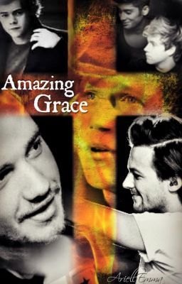 Amazing Grace: My Chains Are Gone (AU Niam Horayne)