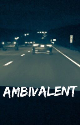 Ambivalent