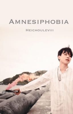 Amnesiphobia||Bts Jimin