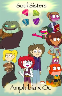 Amphibia x Oc: Soul Sisters (Season 1 & 2)