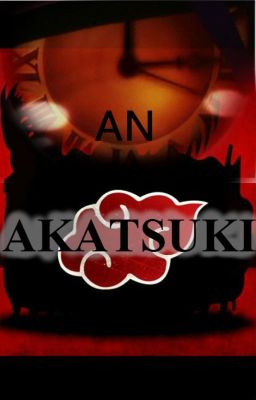 An Akatsuki (Akatsuki fanfiction)(Editing)