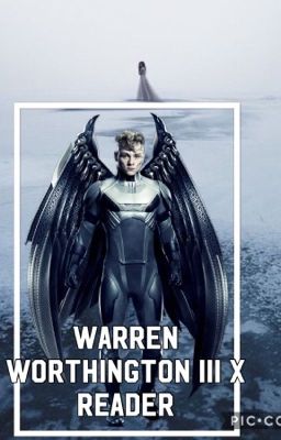 (An Angel's Breath) Warren Worthington iii x reader 