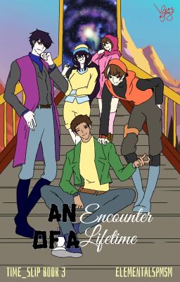 An Encounter Of A Lifetime | TIMESLIP | BOOK 3✔