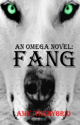 An Omega Novel: Fang (Book 1)