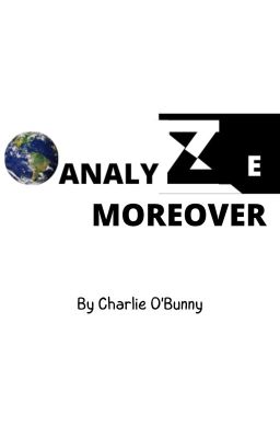 AnalyZe Moreover