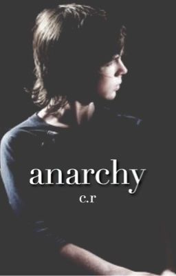 anarchy \\ chandler riggs