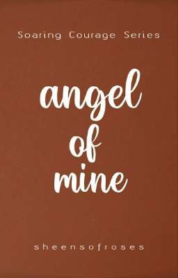 Angel Of Mine (SCS #4)