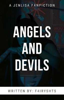 ANGELS AND DEVILS (JenLisa)