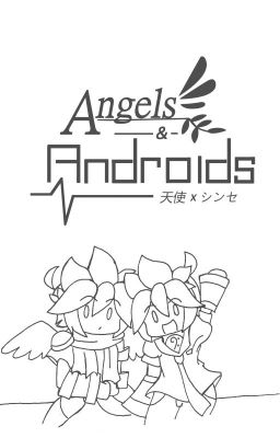 ANGELS&ANDROIDS -- EPISODE 00 / PROLOGUE EPISODE -- DRAFT VERSION