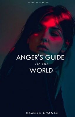 Anger's Guide To The World