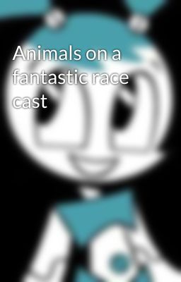 Animals on a fantastic race cast