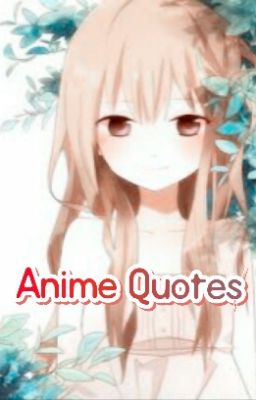 Anime Quotes 