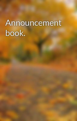 Announcement book.