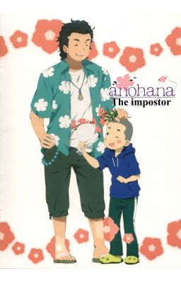 Anohana: The Impostor