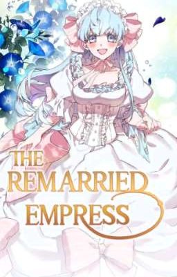 Another concubine (Remarried empress x Oc) (HIATUS)