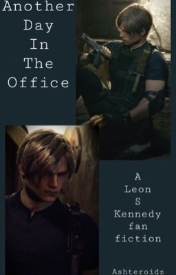 Another Day in the Office - Leon S. Kennedy