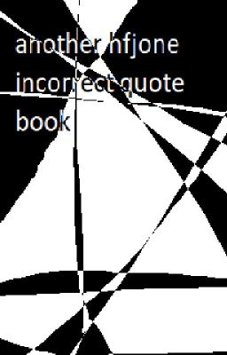 another hfjone incorrect quote book