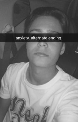 Read Stories Anxiety // Alternate Ending // Jakob Delgado - TeenFic.Net