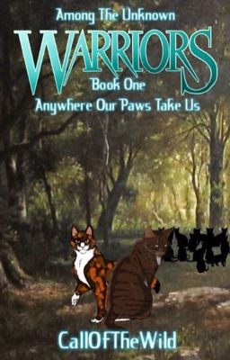 Anywhere Our Paws Take Us (Warriors/FNAF) (Book 1)