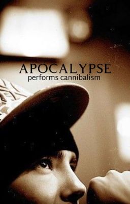 Apocalypse - Performs Cannibalism