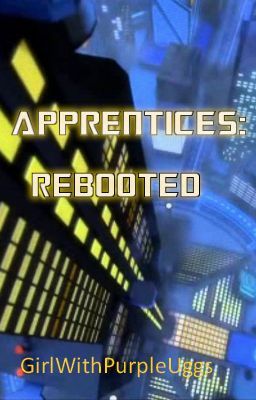 Apprentices: Rebooted