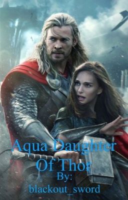 Aqua Daughter of Thor Book 1(Completed)(Unedited)