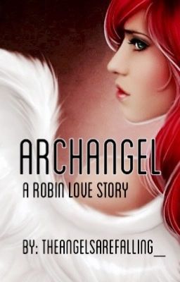 Archangel {A Robin Love Story}