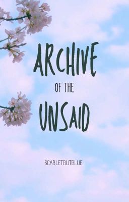 Archive Of The Unsaid